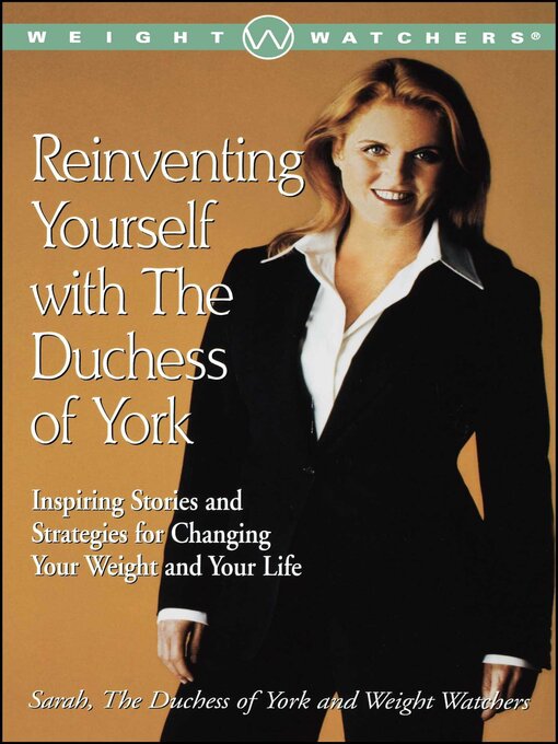 Title details for Reinventing Yourself with the Duchess of York by Sarah Ferguson - Available